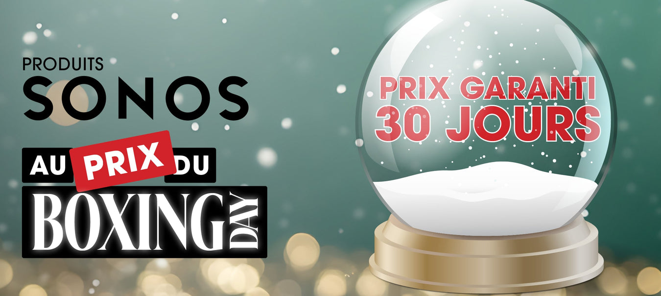 Produits Sonos en Boxing Day 2025 | Sonxplus Thetford Mines