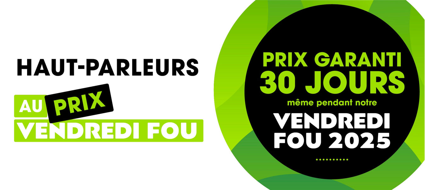 Haut-parleurs Vendredi fou 2025 | Sonxplus Thetford Mines