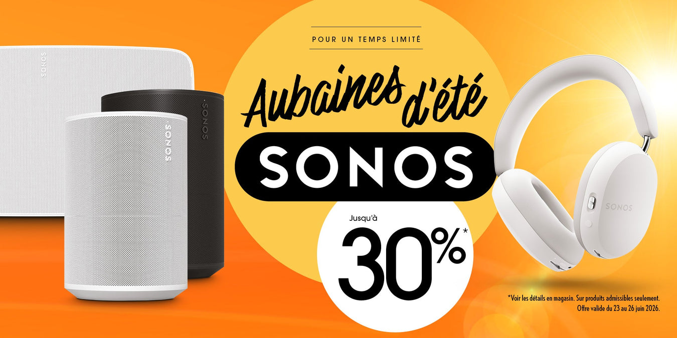 Aubaines Sonos | SONXPLUS Thetford Mines